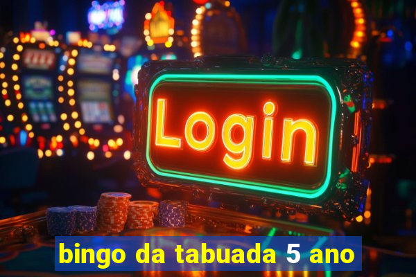 bingo da tabuada 5 ano